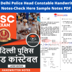 SSC Delhi Police Head Constable Handwritten Notes-Check Here Sample Notes PDF